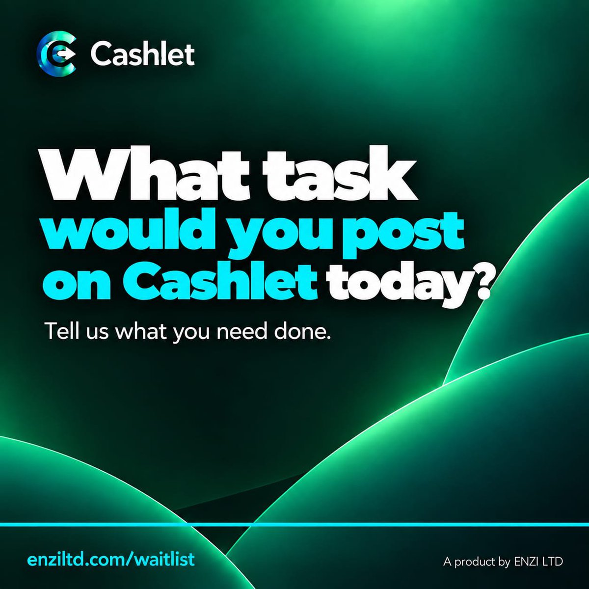 Enzi_ltd's tweet photo. If Cashlet went live today, what task would you post?
Tell us what you’d need done. 
#Cashlet #TaskPoster #Tasker #ENZILTD
@InsideOsogbo https://t.co/nh7StyD0D8