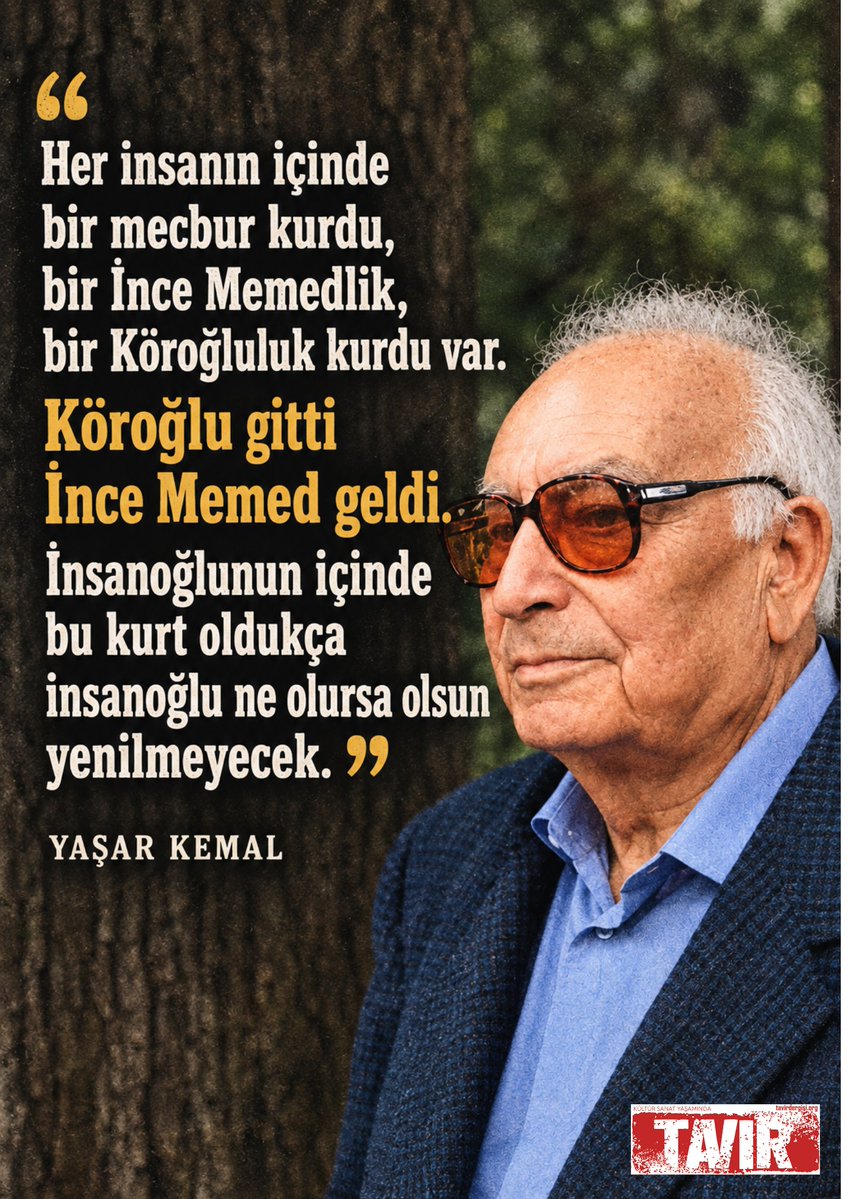 TavirYeni3's tweet photo. TAVIR:

6 Ekim 1923

İyi ki Doğdun Yaşar Kemal...

İyi ki Doğdun İnce Memedlerin Yoldaşı...

#Kültür #Sanat https://t.co/QdBFTj8bwX