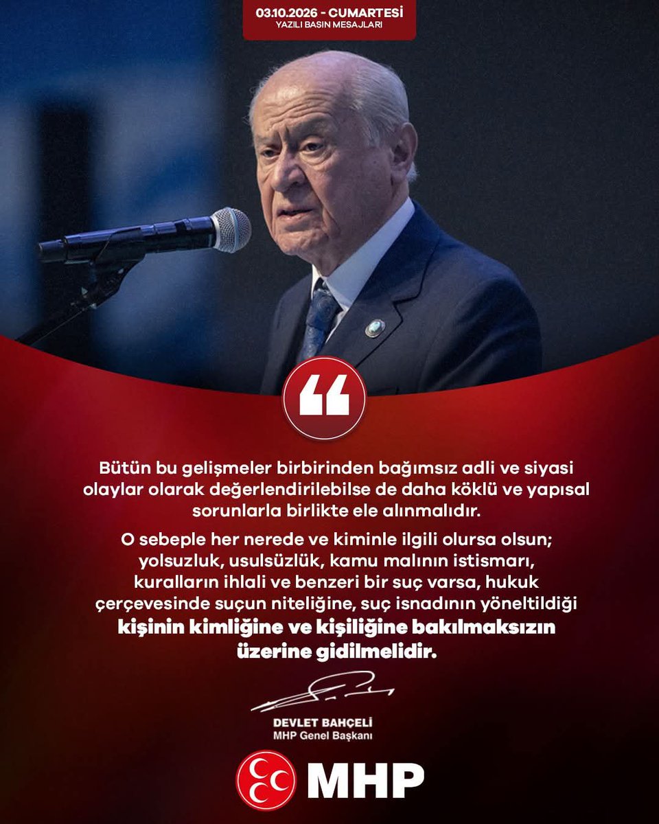 _MHPistanbul_'s tweet photo. Bütün bu gelişmeler birbirinden bağımsız adli ve siyasi olaylar olarak değerlendirilebilse de daha köklü ve yapısal sorunlarla birlikte ele alınmalıdır.
O sebeple her nerede ve kiminle ilgili olursa olsun; yolsuzluk, usulsüzlük, kamu malının istismarı, kuralların ihlali ve benzeri bir suç varsa, hukuk çerçevesinde suçun niteliğine, suç isnadının yöneltildiği kişinin kimliğine ve kişiliğine bakılmaksızın üzerine gidilmelidir.

MHP Genel Başkanı
Devlet BAHÇELİ