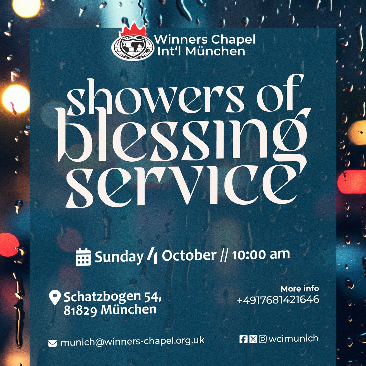 wcimunich's tweet photo. This Sunday at Winners Chapel International Munich, God will be easing us into October with an outpouring of blessings. Where would you rather be?

See you in church.

#WCIMunich
#ShowersOfBlessing
#ChurchInMunich
#YearOfOpenDoors https://t.co/FOjoXGcA7I