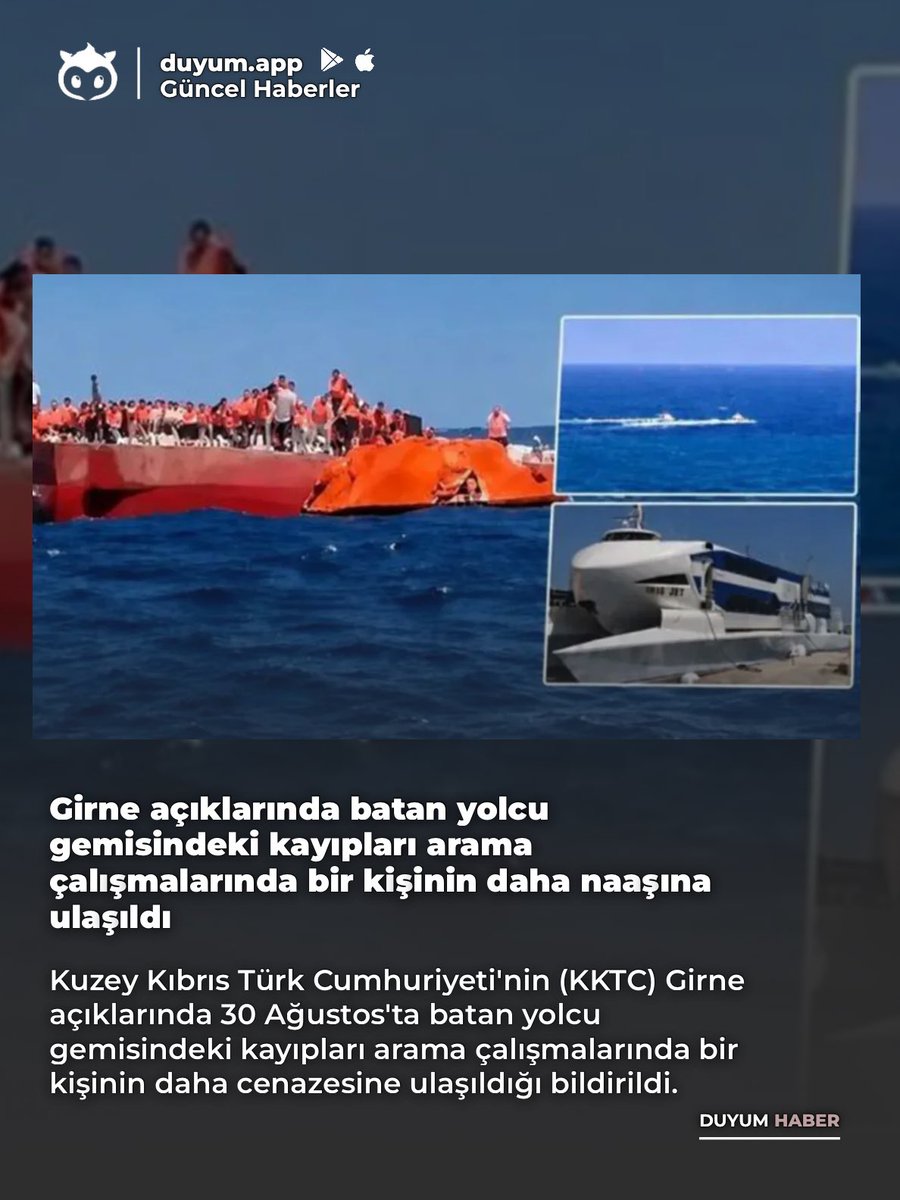DuyumApp's tweet photo. Kuzey Kıbrıs Türk Cumhuriyeti'nin (KKTC) Girne açıklarında 30 Ağustos'ta batan yolcu gemisindeki kayıpları arama çalışmalarında bir kişinin daha cenazesine ulaşıldığı bildirildi.

📲 https://t.co/cXuOWkZOfQ https://t.co/WOVfaUegxK