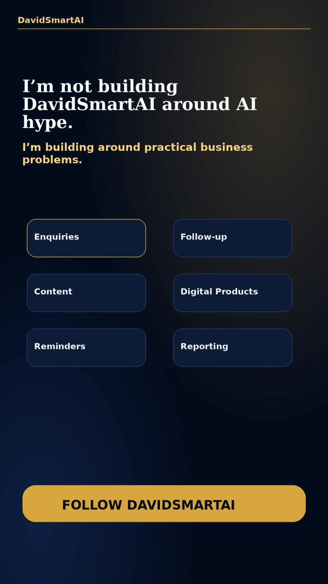 davidsmartai's tweet photo. I’m not building DavidSmartAI around AI hype.

I’m building it around practical business problems:

customer enquiries
follow-up
content planning
digital products
workflow organization
reminders
reporting
human handoff

Practical AI. Useful systems.

#DavidSmartAI https://t.co/mgK1pdWsll