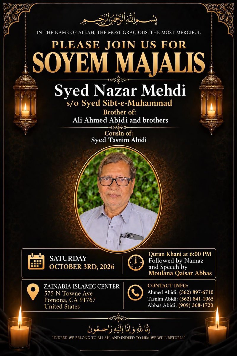 ZIS_CA's tweet photo. ZIS: Saturday 3 Oct,  2026 @ 6:00 pm, Majlis-e-Essal-e-Sawab for Syed Nazar Mehdi - https://t.co/vcBoSgy7g1 https://t.co/DywHdYpmQV