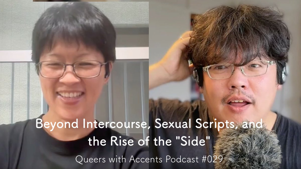 MasakiCM's tweet photo. Queers with Accents Podcast's new episode is up!

[029] Beyond Intercourse, Sexual Scripts, and the Rise of the "Side" https://t.co/4XS2qfBAyH