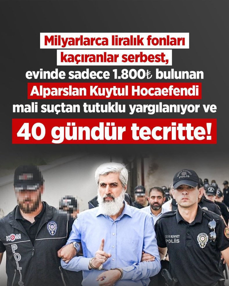 furkanhmersin's tweet photo. Milyarlarca liralık fonları kaçıranlar serbest,evinde sadece 1.800₺ bulunan Alparslan Kuytul Hocaefendi mali suçtan tutuklu yargılanıyor ve tecritte!

AsılSuçlular Yargılanmıyor
AlparslanHocaya Ozgürlük
SemraHocaya Ozgürlük
ZulmeKarşı Meydanlardayız
Kardeşlerimizi SerbestBırakın https://t.co/nEMBBQo0g5