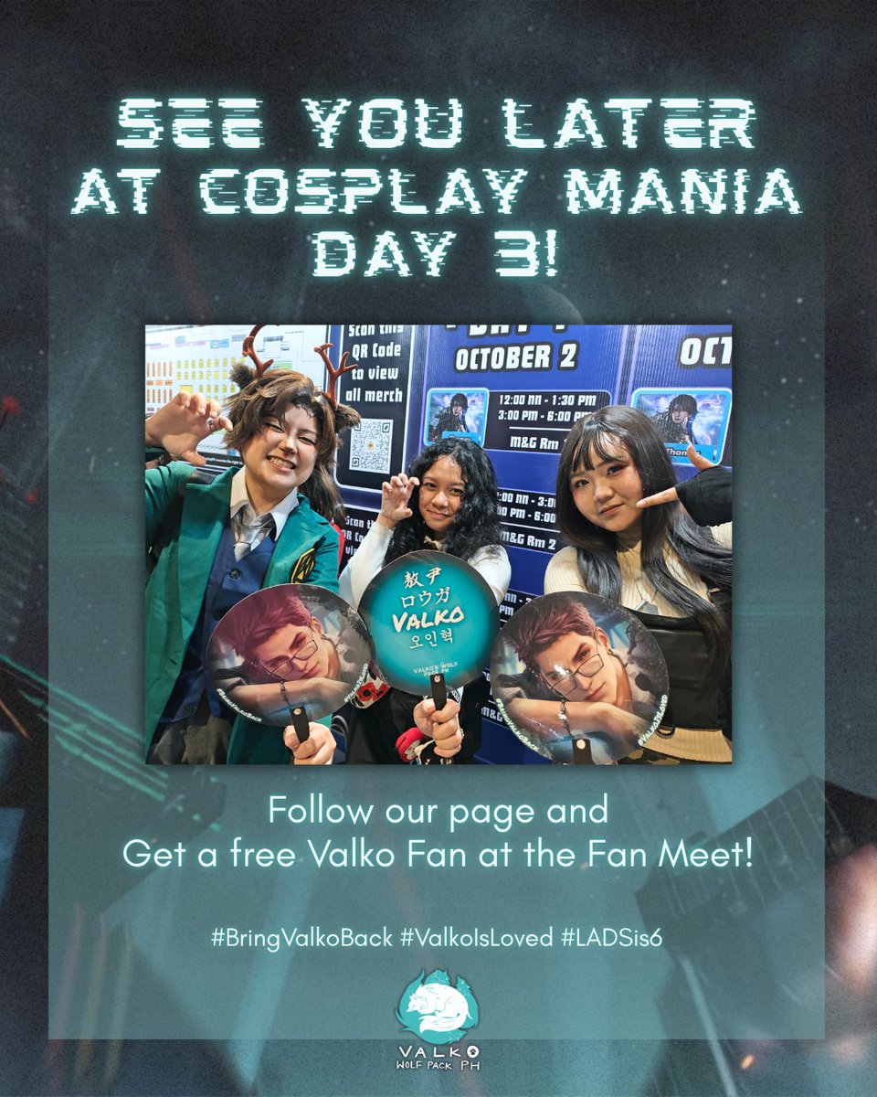ValkoWolfPackPH's tweet photo. 🇵🇭🐺💚 PH MEETUP 💚🐺🇵🇭

We're heading to Cosplay Mania Day 3 for the Valko Fan Gathering later!

While we are not the organizer of this event, we will not allow you to go home empty-handed!

See you all later! AWOOOO!

#BringValkoBack #ValkolsLoved #LADSis6 https://t.co/JLI6mjLz65