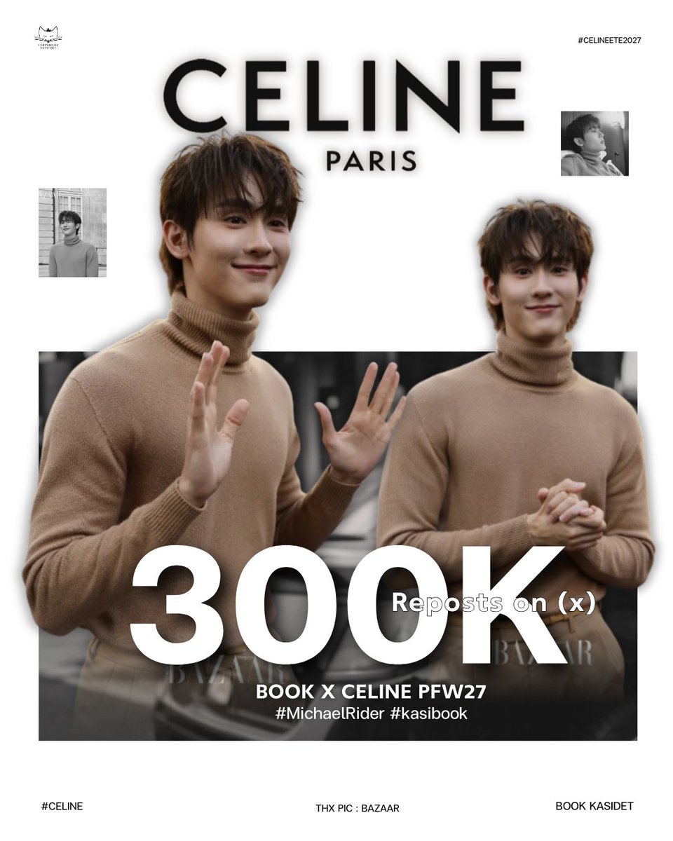 ForceBookPJ's tweet photo. –  #BookKasidet
361.8K posts ♡

– #MichaelRider
306.7K posts ♡

–  BOOK X CELINE PFW27  
302.3K posts ♡

ทุกคนเก่งสุดๆเหมือนบุ๊คเลย ไปกันต่อออ~ 😘☺️👏🏻👏🏻✨

#CELINE #CelineEte2027 
#kasibook  @celineofficial https://t.co/C4PymY2Fn6