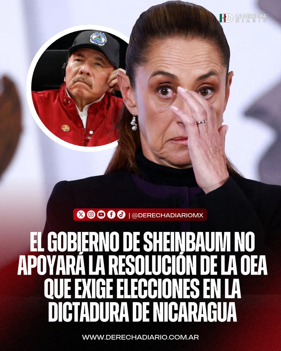 DerechaDiarioMX's tweet photo. 🚨🇲🇽🇳🇮 | DEL LADO DE LA DICTADURA: El gobierno de la comunista Claudia Sheinbaum rechazó acompañar la resolución de la OEA para exigir elecciones en Nicaragua, luego de que el socialista Daniel Ortega las prohibiera para quedarse en el poder. https://t.co/I8D3yqDwq0