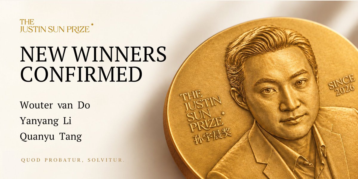 BMBDDD's tweet photo. 🏆 الإعلان عن الفائزين الأوائل بجائزة جاستن صن

تم الإعلان عن أول الفائزين بجائزة Justin Sun Prize، وهم:

• Wouter van Doorn
• Yanyang Li
• Quanyu Tang

وجاء اختيارهم تقديرًا للحلول التي قدموها لعدد من المسائل الرياضية الواردة في كتالوج إردوش.

ومن المنتظر نشر المزيد من التفاصيل حول الفائزين وأعمالهم خلال الفترة القادمة.

QUOD PROBATUR, SOLVITUR. 🔶

@justinsuntron
#JustinSun #JustinSunPrize #Erdos