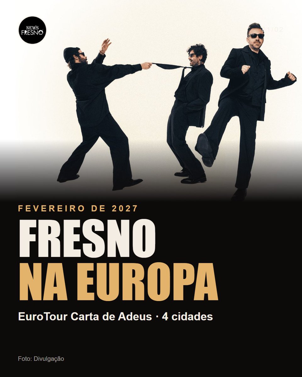 NewsFresno's tweet photo. 🌍 Fresno na Europa! EuroTour "Carta de Adeus" em fevereiro de 2027:
12/02 Porto · 13/02 Lisboa · 15/02 Dublin · 19/02 Barcelona
Tudo no blog: https://t.co/LrAszCNVqa
#Fresno https://t.co/vR3IUzSFrx