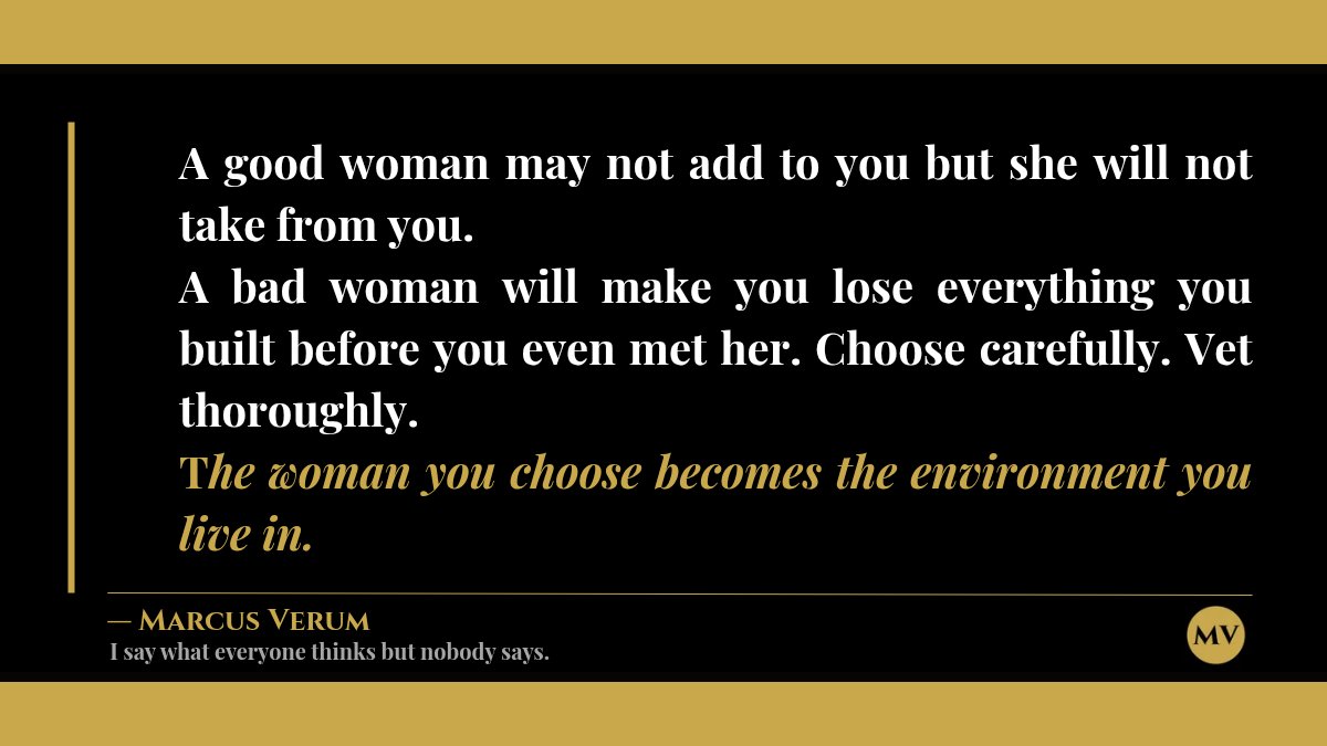 MarcusVerum's tweet photo. A damaged woman will bolt at the slightest inconvenience because she is not there to build with you. She is there to use you.

The impact of a bad woman cannot be overstated. A good woman may not add to you but she will not take from you. 

1/3 https://t.co/KjfiJIufVZ