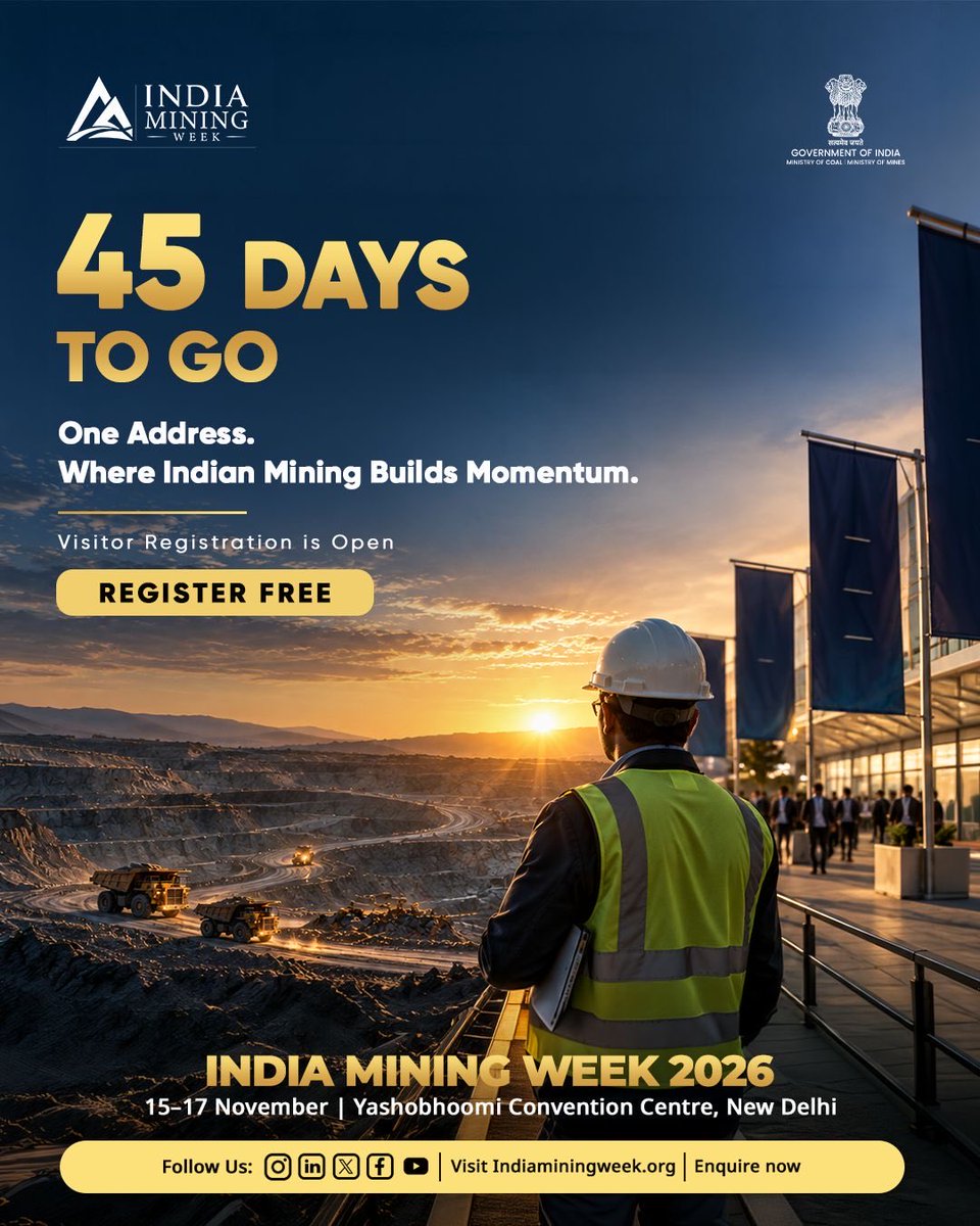 Official_IMW's tweet photo. 45 days to go. India’s mining community comes together, 15–17 Nov.

Visitor registration is open.
Register Now

Visitor Registration: https://t.co/VLhawyTXmt

Delegate Registration: https://t.co/UMaX82D9x1

#IndiaMiningWeek #IMW2026 #IndiaMiningWeek2026 #MinistryOfCoal #MinistryOfMines