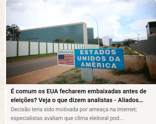 Screenshot of a news article with a headline in Portuguese about the US closing embassies before elections, featuring an image of a 'EMBAIXADA ESTADOS UNIDOS DA AMÉRICA' (US Embassy) sign.
