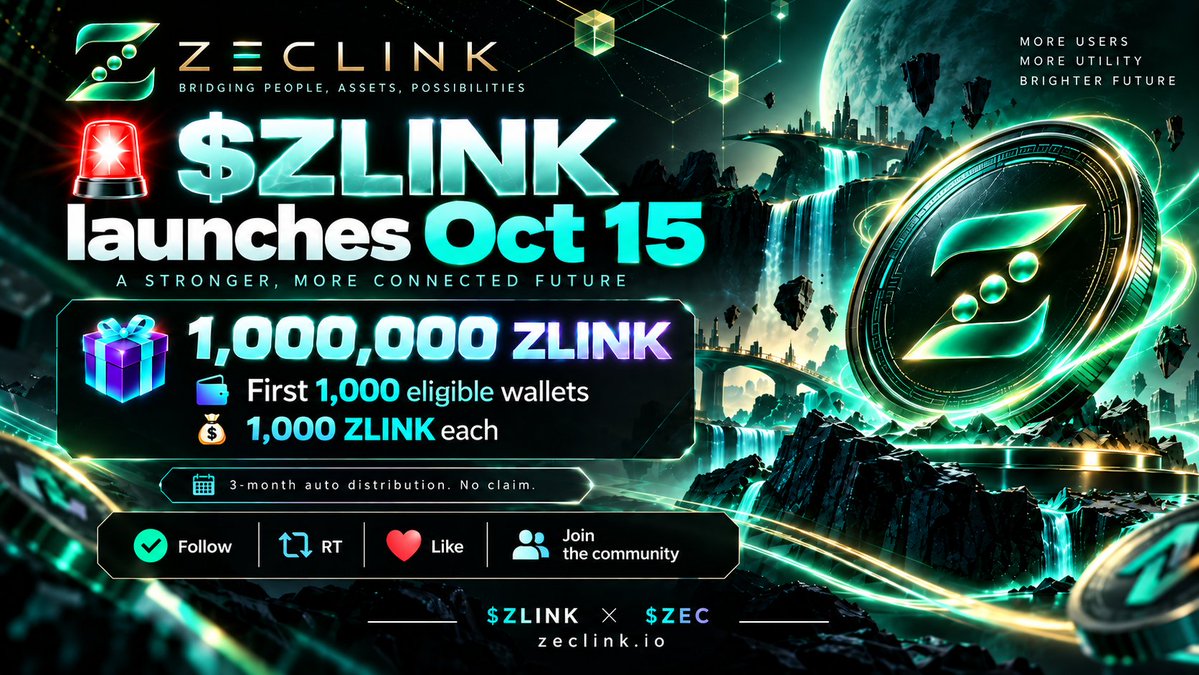 zeclink_io's tweet photo. @airdop_crypto 🚨 ZLINK launches Oct 15.  📷 1,000,000 ZLINK for the first 1,000 eligible wallets.  Want in early?  📷 RT 📷 Like 📷 https://t.co/G5xPdy3JDp#ZLINK #ZecLink #ZEC #Zcash https://t.co/zv2od0hC5H