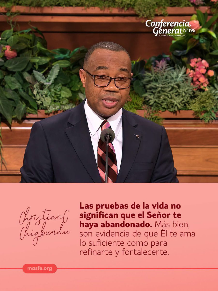 Masfe_org's tweet photo. Estas son las mejores citas del discurso de Christian C. Chigbundu durante la sesión del sábado por la tarde de la conferencia general 

#masfe #sud #conferenciageneral196 https://t.co/DlUlFCZOvK