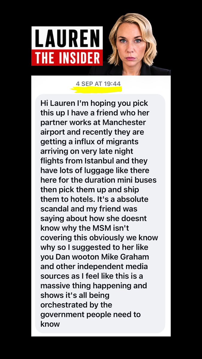 insiderlauren's tweet photo. IMPORTANT‼️
On 4th September I received a tip off regarding migrants being shipped into Manchester airport late at night.

If YOU work at Manchester airport and want to send me anything as an anonymous tip DM me.

There is a lot more to this story and together Insiders we are going to crack it. Image below is circulating online - all hands on deck for this one. 

LETS GO!