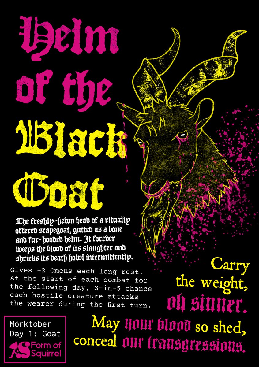 FormOfASquirrel's tweet photo. Figured I should kick in for #MÖRKTOBER this year!
Day 1: Goat
Here's a piece of (probably cursed) gear to add to The Dying Lands or to adapt to your Borg flavor of choice.
#Morkborg #Morktober #TTRPG #OSR #NSR
#HumanMade #NoAI https://t.co/dMekICo1gF