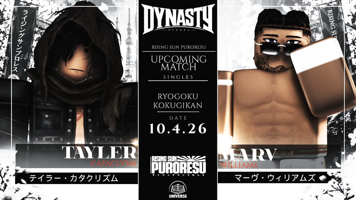 RSPuroresu's tweet photo. TWO MEN LOOKING TO MAKE A STATEMENT.

@TCNAMIKAZE  goes one-on-one with the JR Heavyweight N1C @ok_marvv  tomorrow night on DYNASTY.

TAYLER CATACLYSM vs. MARV WILLIAMS

📍Ryogoku Kokugikan
🗓️ 10.4.26
⏰ 8:00 PM ET
#RSPDYNASTY https://t.co/nzzTaQxOqo
