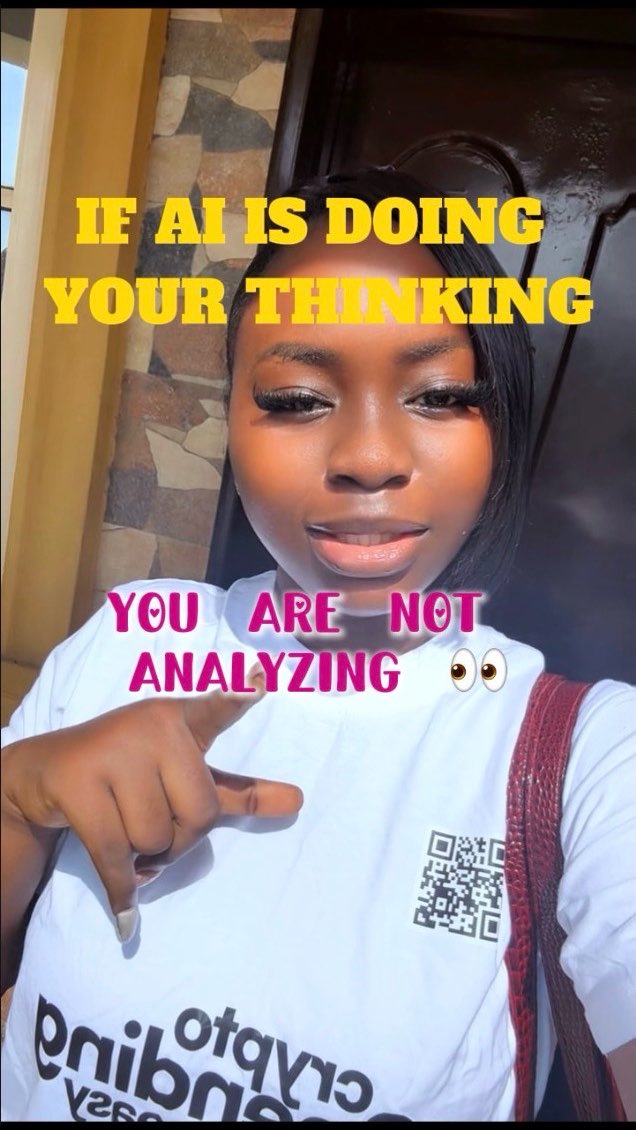 A woman wearing a white shirt with a QR code poses and points at the camera, with overlaid text reading 'IF AI IS DOING YOUR THINKING YOU ARE NOT ANALYZING 👀'.
