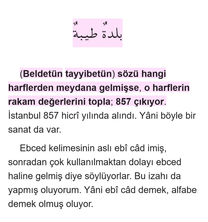 kotkuorg's tweet photo. "Beldetün tayyibetün" sözü hangi harflerden meydana gelmişse, o harflerin rakam değerlerini topla; 857 çıkıyor. 

İstanbul 857 hicrî yılında alındı. Yâni böyle bir sanat da var.
https://t.co/VnlDdCycZE https://t.co/g3IXAlVYRY