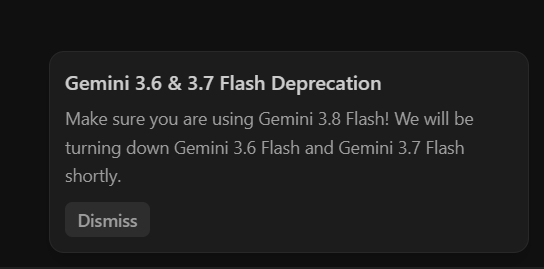 doe_naps's tweet photo. I’m getting this notification in Antigravity

Looks like Gemini 3.6 and 3.7 Flash are getting deprecated soon, some are even saying it could happen today.

The Fast modes are also disappearing from the model selector for the Flash models.

So… looks like we’re getting Gemini 4 Argon anytime now