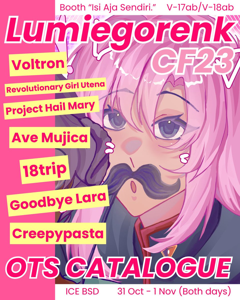 lumiegorenk's tweet photo. [🩷🔁 appreciated!]

My OTS #CF23 catalogue is here!

🗓️ Both days (31 Oct n 1 Nov)
📍 Booth Isi Aja Sendiri | V17-18ab 
🛍️ VLD (Klance), RGU, PHM, Bandori (Ave mujica), 18trip, goodbye lara, creepypasta

(1/2)

#comifuro23 #comifuro23catalogue https://t.co/c6N9X0Npdb