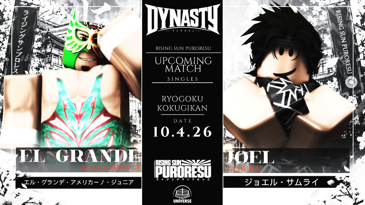 RSPuroresu's tweet photo. THREE MORE MATCHES SET FOR DYNASTY.
EL GRANDE AMERICANO JR. vs. JOEL SAMURAI
EVADE KOMATSU vs. ROYALLAW
KIN ARIAN vs. STORM ANDREWS
Three singles matches. Six competitors. One night.
📍Ryogoku Kokugikan
🗓️ 10.4.26
⏰ 8:00 PM ET
#RSPDYNASTY https://t.co/08NRonsfhJ