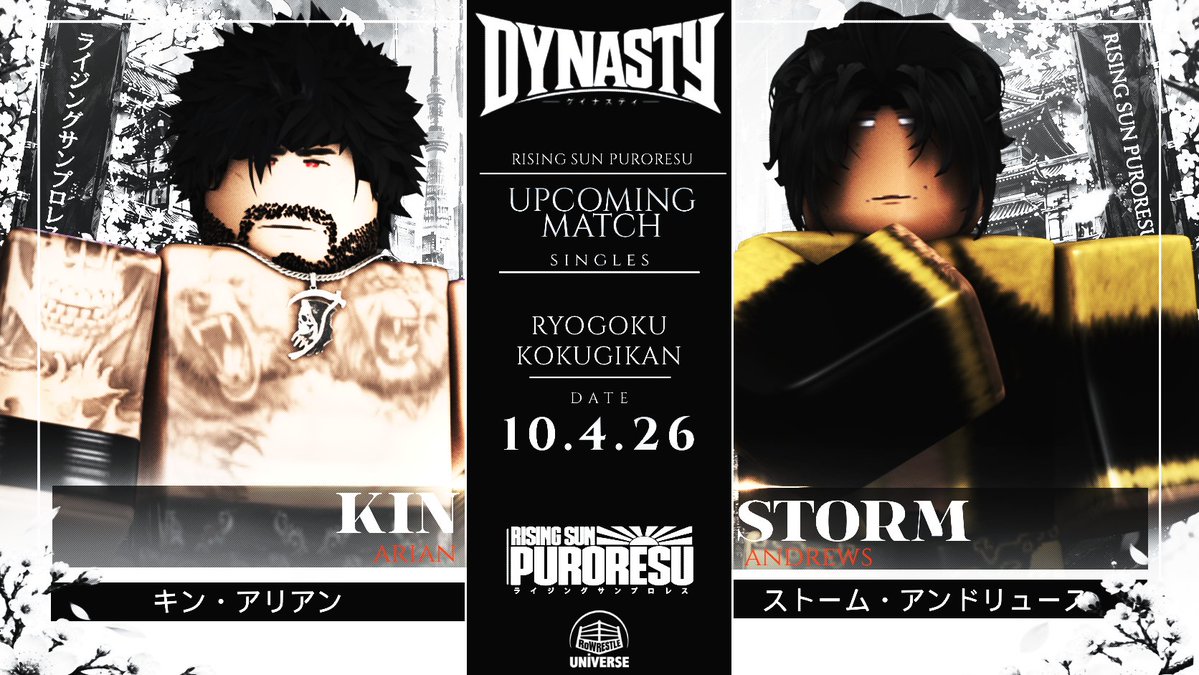 RSPuroresu's tweet photo. THREE MORE MATCHES SET FOR DYNASTY.
EL GRANDE AMERICANO JR. vs. JOEL SAMURAI
EVADE KOMATSU vs. ROYALLAW
KIN ARIAN vs. STORM ANDREWS
Three singles matches. Six competitors. One night.
📍Ryogoku Kokugikan
🗓️ 10.4.26
⏰ 8:00 PM ET
#RSPDYNASTY https://t.co/08NRonsfhJ
