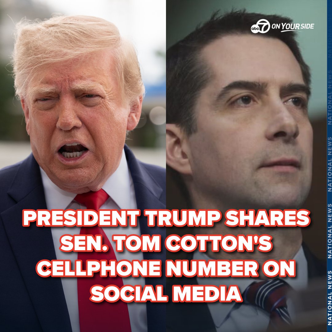 KATVNews's tweet photo. President Donald Trump publicly shared what he said is Arkansas Sen. Tom Cotton's cellphone number in a Truth Social post Saturday morning.

FULL STORY: https://t.co/tT5YbPBsqk https://t.co/mDot1mJH0d