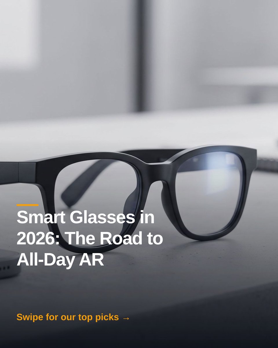 byteplaza's tweet photo. Smart Glasses in 2026: The Road to All-Day AR

We ranked the 3 best. 🧵👇 https://t.co/fmUGtJVjbP