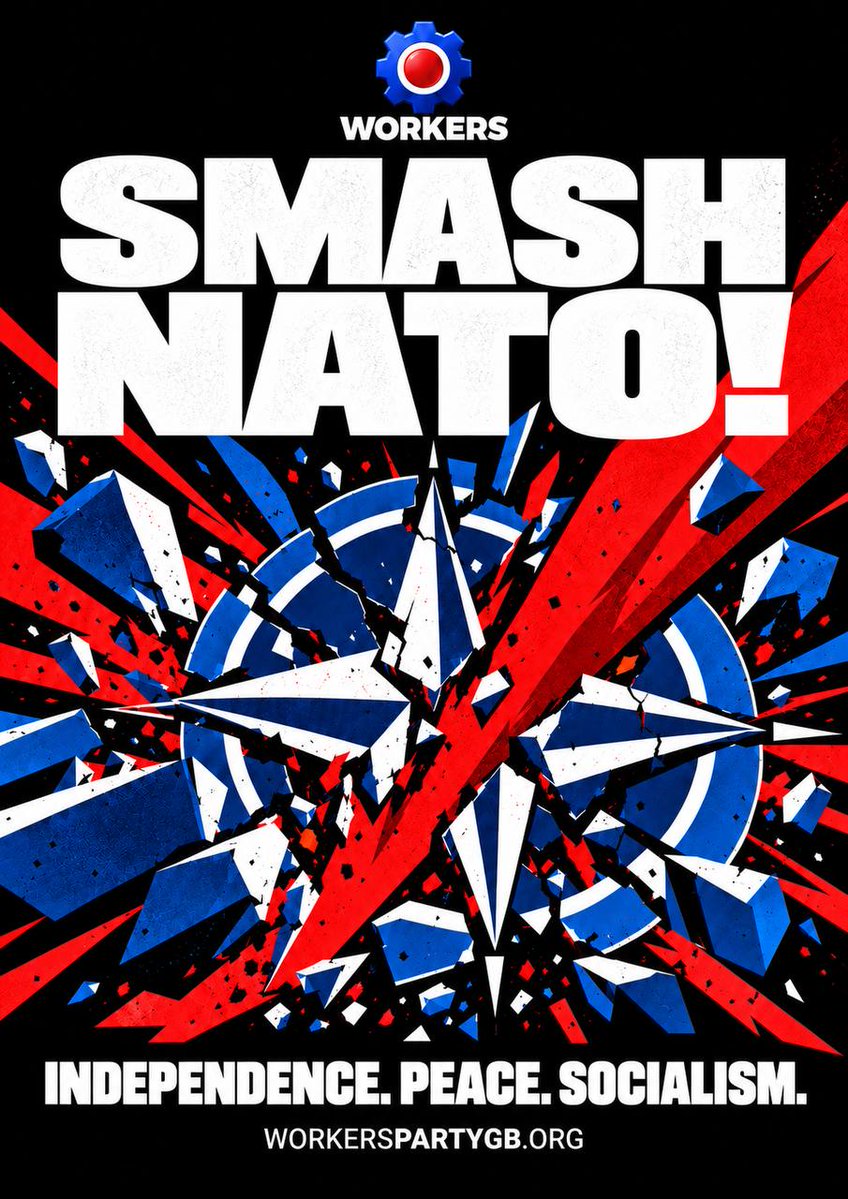 WorkersPartyGB's tweet photo. Smash NATO! Smash imperialism! https://t.co/ocC514xVtx