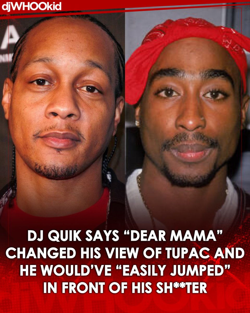 DJWhooKid's tweet photo. “Tupac Amaru Shakur was a beast!” 🐐🕊️❤️

DJ Quik says he would’ve put himself between Tupac and his sh**ter.

Speaking on “Drink Champs” with N.O.R.E. and DJ EFN, Quik admitted he’d been too caught up in his own success to properly appreciate Pac. Hearing “Dear Mama” made him revisit the catalog and recognize what he’d overlooked:

“The moment I heard ‘Dear Mama’ I had to stop and get out of my car, I was like…man Tupac Amaru Shakur was a beast … I wish I could have been there because I would have easily jumped in front of the sh**ter”.