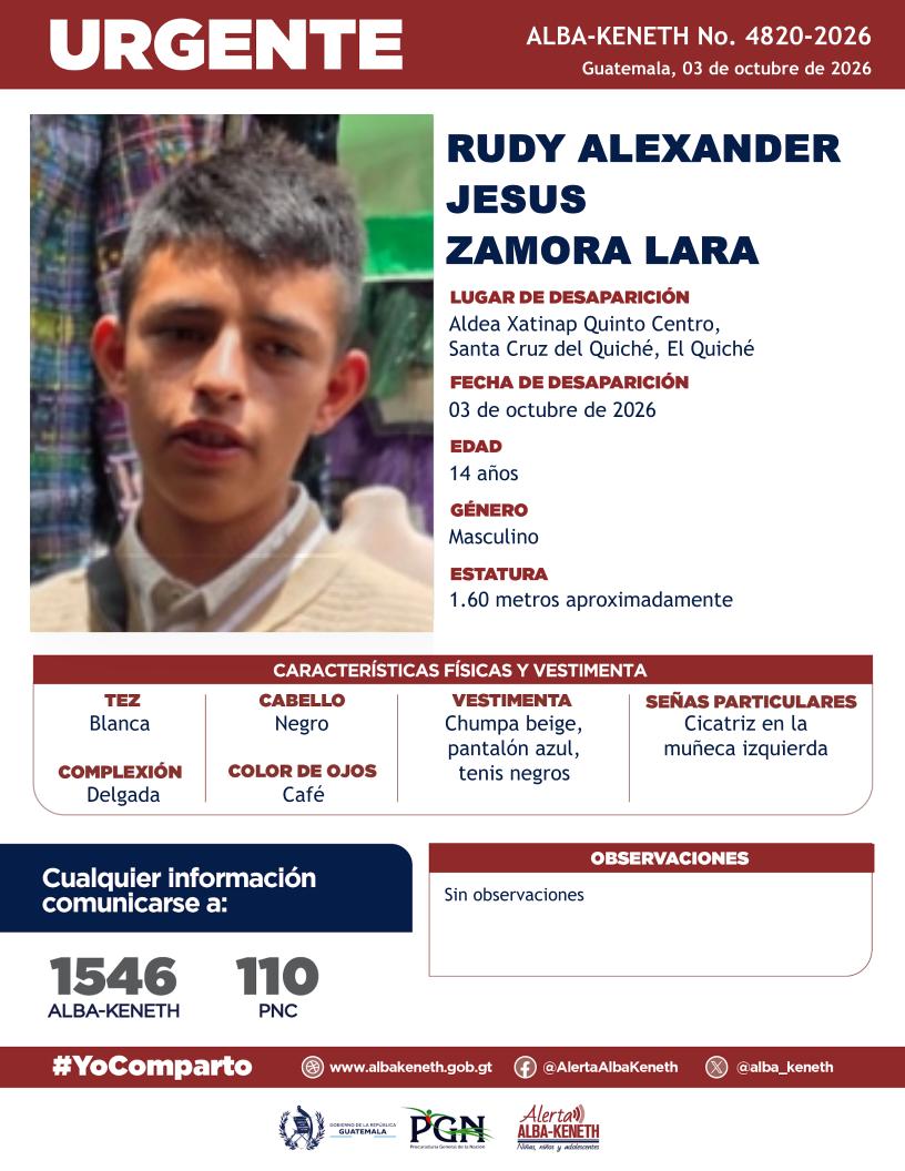 alba_keneth's tweet photo. #AlertaAlbaKeneth⚠️| Rudy Alexander Jesus Zamora Lara de 14 años de edad. Desapareció el 03 de octubre de 2026, en Aldea Xatinap Quinto Centro, Santa Cruz del Quiché, El Quiché

🔁Comparte y ayúdanos con su localización.
📞Si tienes información llama al 1546. #YoComparto https://t.co/Ra0uHroyKJ