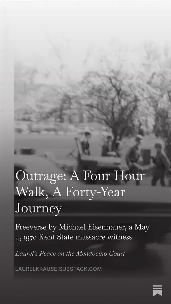 KentStateTruth's tweet photo. Please READ Michael Eisenhauser's freeverse about the May 4, 1970 #KentState massacre. Outrage: A Four Hour Walk, A Forty-Year Journey https://t.co/S8Z0JfWskL @MendoCoast ☮️ https://t.co/CeXhftJTpZ