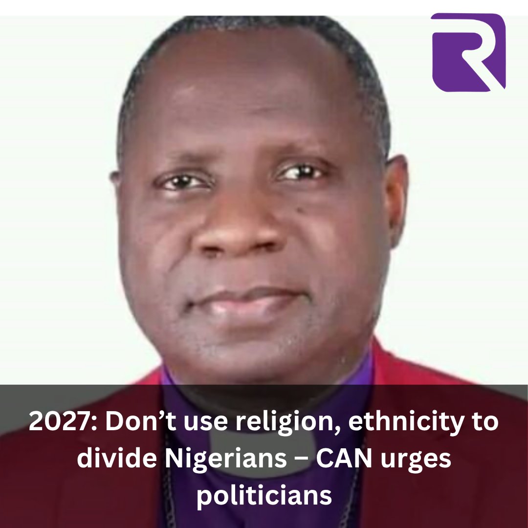 reljourno's tweet photo. The CAN president called for issue-based political campaigns focused on practical solutions to Nigeria’s challenges rather than rhetoric capable of deepening religious, ethnic and regional divisions.

Check the comment section to read the full story: https://t.co/gCd65yR4To