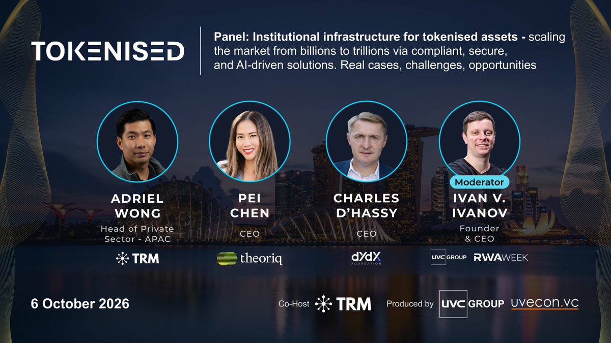 rwaweek's tweet photo. Panel Announcement:  Institutional infrastructure for tokenised assets - scaling the market from billions to trillions via compliant, secure, and AI-driven solutions.   

Real cases, challenges, opportunities at @tokenisedglobal 🎟️

Featured Speakers: 

• Adriel Wong - Head of Private Sector - APAC at @trmlabs 
• Pei Chen - CEO at @TheoriqAI 
• Charles d'Haussy - CEO at @dydxfoundation  
• Moderator: Ivan V. Ivanov - Founder & CEO at  @UveconVC  / @rwaweek    

They will explore: 

• Building compliant and secure market rails for institutional asset tokenization 
• Leveraging AI-driven agentic frameworks to automate asset management and operations 
• Overcoming real-world friction points to scale global tokenized liquidity from billions to trillions     

Details:  

👉 Register now to secure your spot at 6th of October: https://t.co/yZX7aCQ0zG 
🤝 Co-Host: TRM Labs   

• Powered By: https://t.co/L20a9hHyEc | RWA SERIES PRODUCTION •