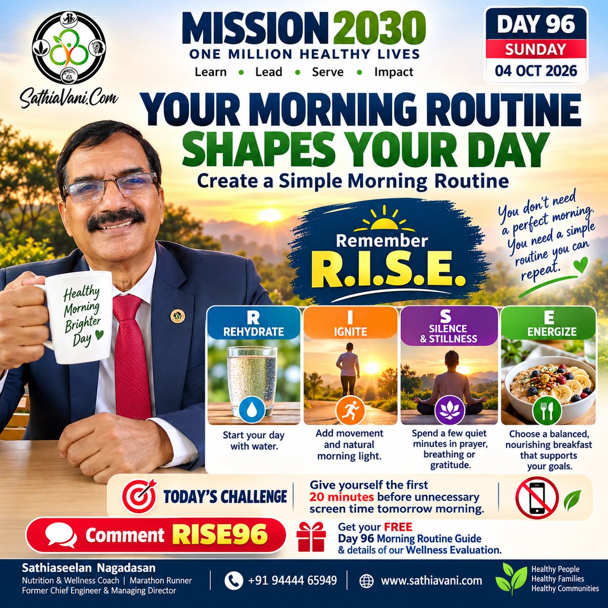 SNagadasan's tweet photo. 🌅 Mission 2030 — Day 96
Your morning doesn't need to be perfect. Make it intentional.
Remember R.I.S.E.
💧 Rehydrate
 🚶Ignite movement
 🧘Silence &amp; stillness
 🥗Energize
🎯 Try 20 minutes without unnecessary screens tomorrow morning.
Comment RISE96.
#Mission2030 #Day96 https://t.co/pk2zqCmSiM