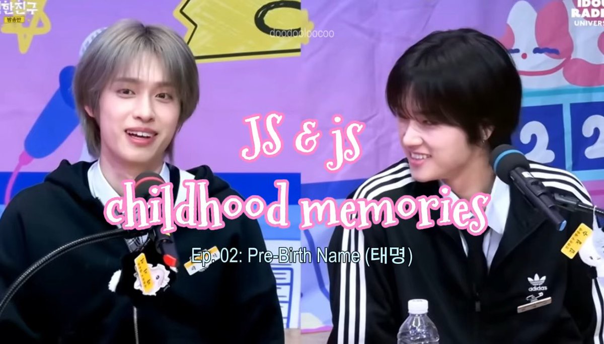 Two young men with light and dark hair sit at a panel with microphones in front of a pink "Idol Radio" backdrop, with overlay text reading "JS & js childhood memories Ep.02: Pre-Birth Name (태명)" — matching the post's reference to their childhood nicknames "Pretty" and "Star."