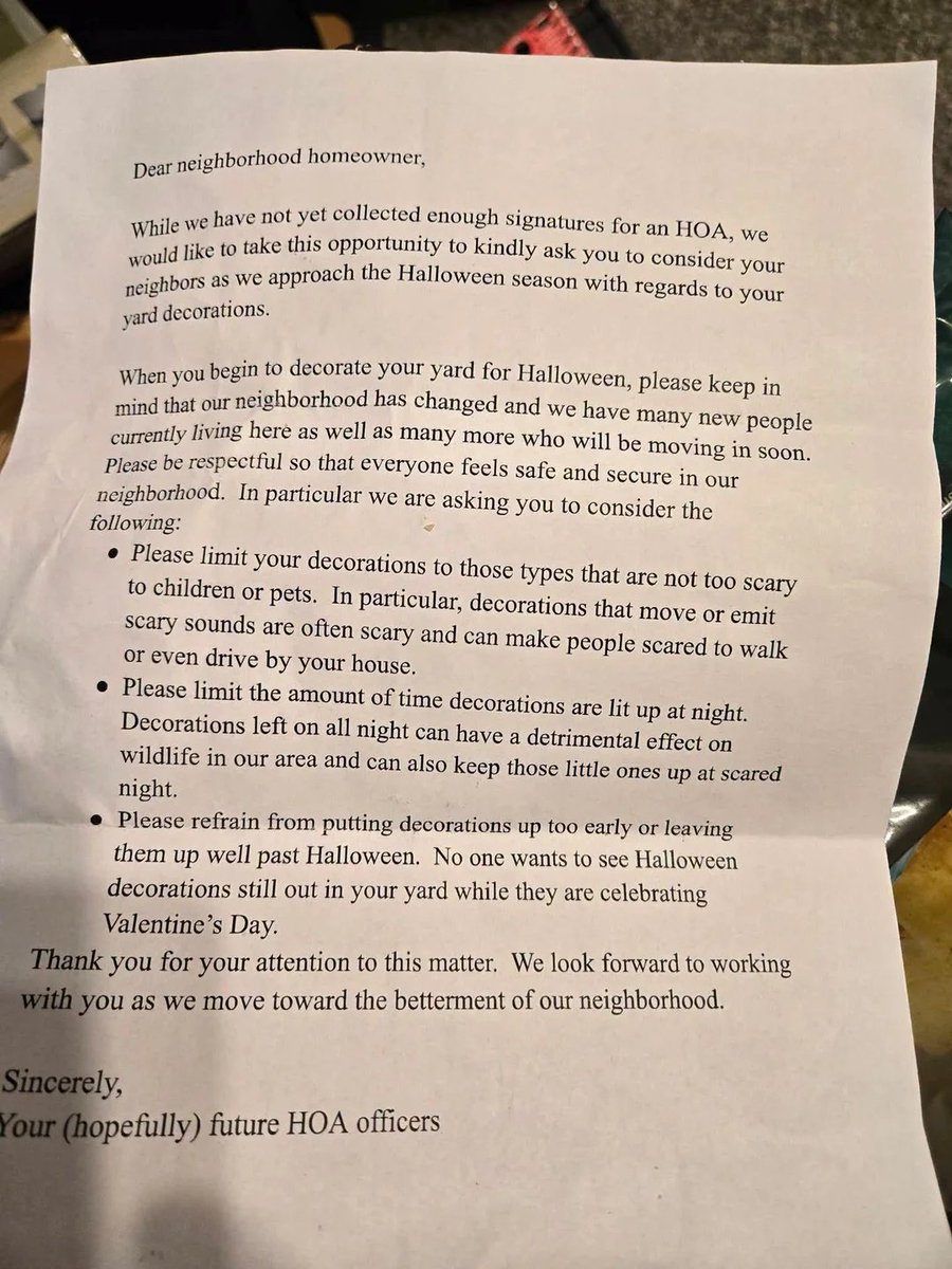 Manuel_Laborer's tweet photo. Dear hopefully NOBODY's future homeowner's association "officers":

GO FUCK YOURSELVES.

Life doesn't care if your kid or pet is a scared little shithead, on #Halloween or any other time of year. https://t.co/WWOG7NvC5C