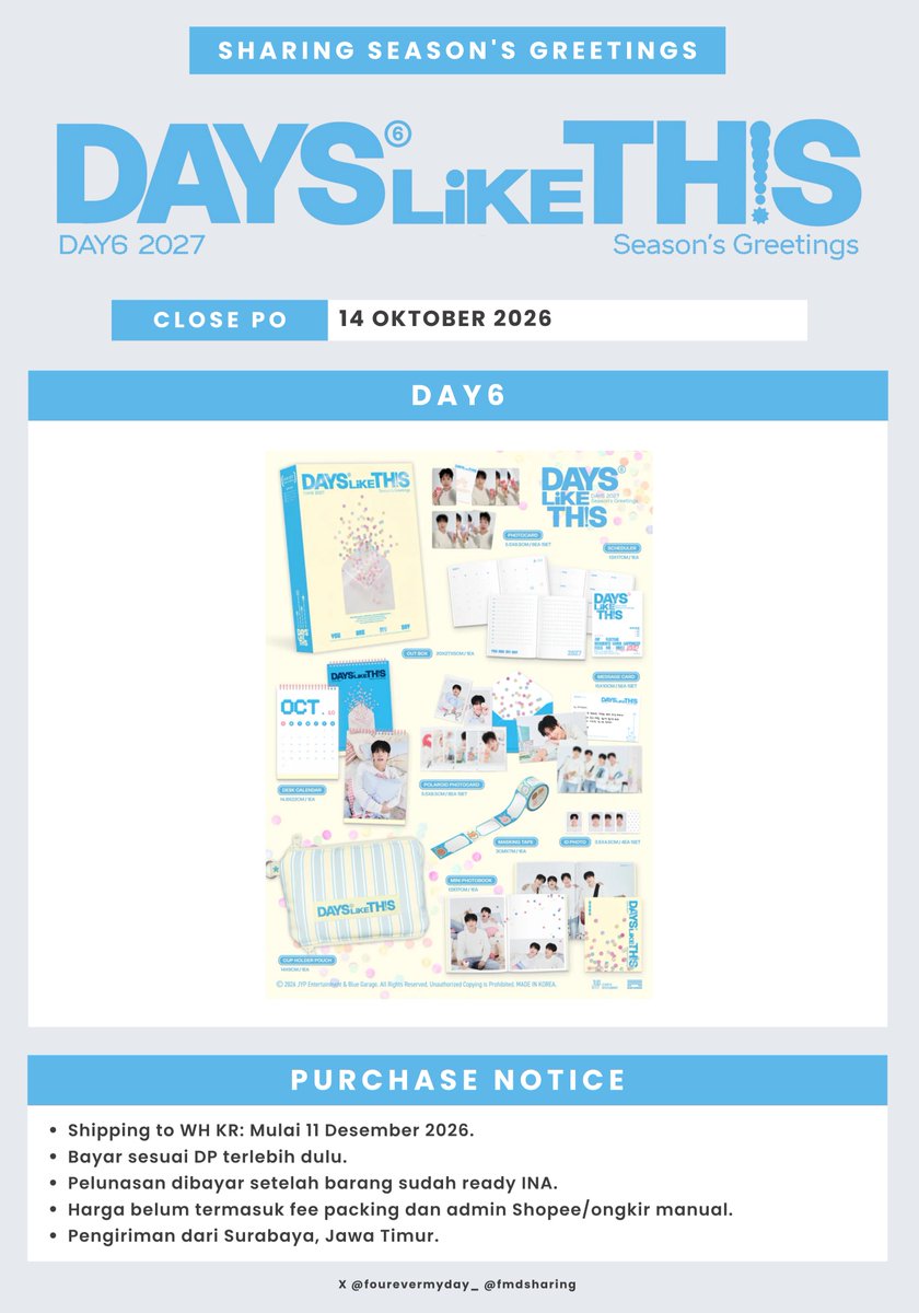 fourevermyday_'s tweet photo. [INA GO]
OPEN PO — SHARING 2027 SEASON'S GREETINGS

🩵 DAY6 Days Like This
🏐 Xdinary Heroes Spike The X

⭐️ DP start from 50K
👀 Close : 14 Oktober 2026
💌 Order : DM

🧩 Update Slot Sharing : https://t.co/SFxpG041cc

🍎 Info :
• Pengiriman dari Surabaya
• Include estimasi tax

t. WTS Pre Order PO Cicilan SG Season Greeting Sungjin Young K Wonpil Dowoon Jungsu Gaon https://t.co/fawPDi8BY5 JunHan Jooyeon XH Xdiz POB #FMD_OpenPO