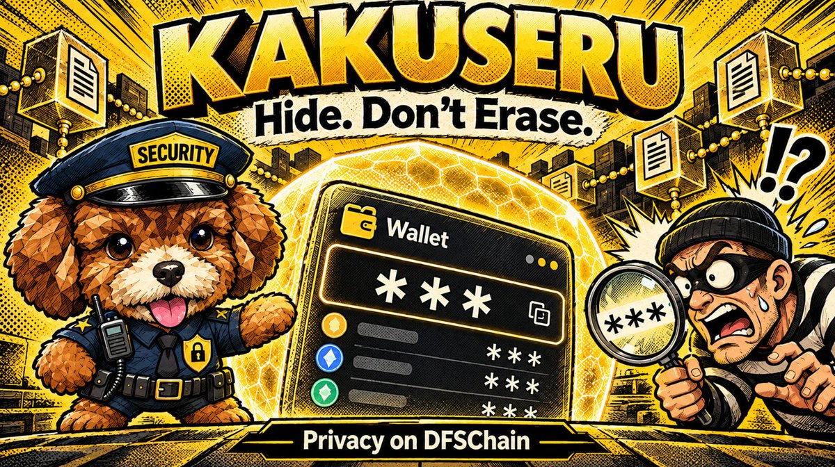 DFS_Chain's tweet photo. Hide. Don’t Erase.
https://t.co/UHoyb5PHac
Transaction records shouldn’t mean exposing everything.

DIFINES is developing KAKUSERU to control public access to wallet information while preserving records on DFSChain. https://t.co/vb5zxoEHyJ