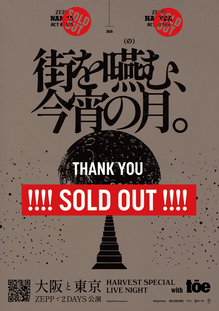 toe_jp_official's tweet photo. ー THANK YOU SOLD OUT ー

特別編成でお送りするZepp公演、
両日ソールドアウトとなりました！

「街を嚥む、今宵の⽉ - HARVEST SPECIAL LIVE NIGHT WITH toe -」
◉2026/10/4(日) 大阪・Zepp Namba
◉2026/10/11(日) 東京・Zepp Haneda

本日は、大阪公演です。
先行物販は15時からを予定しております。

お越しになる皆様、楽しみましょう。

@yamayamawo @MINO_TAKAAKI @Satoshiyamane @shuumaibentoe @ukasiek  
@AIRFLAG_Inc @SMASHjpn @GREENS_staff