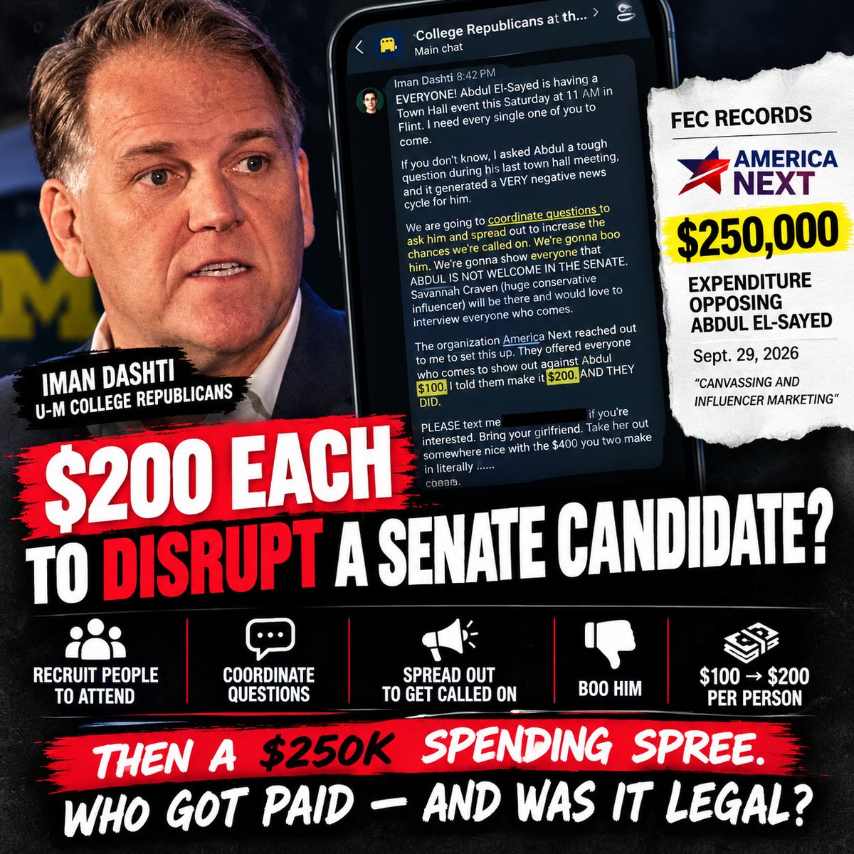 Jakarta_Dallas's tweet photo. @GOP__Ls America Next offered $200 each to disrupt Abdul El-Sayed’s town hall, according to a message from Iman Dashti. Dashti says he was asked to organize it. America Next then reported a $250K expenditure opposing El-Sayed.

Who got paid—and was it legal? https://t.co/k2WMQaDKzp