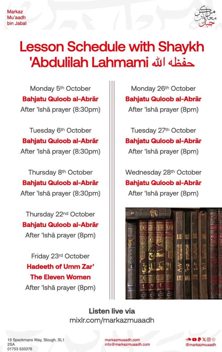 MarkazMuaadh's tweet photo. October lesson schedule with Shaykh 'Abdulilah Lahmami (may Allāh preserve him) @MarkazMuaadh bin Jabal, Slough: https://t.co/pNHEWrgRRX