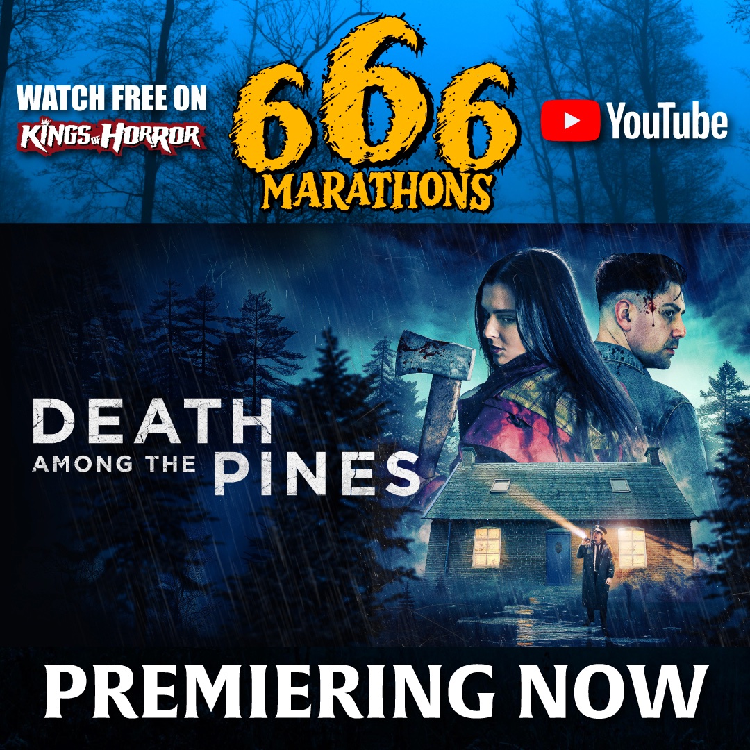 KingsofHorror's tweet photo. 🌲 OUR FINAL MOVIE IS HERE!

DEATH AMONG THE PINES is PREMIERING NOW!

One storm. One stranger. One deadly secret.

▶️ https://t.co/LOQdAejOCd

🎃 Thanks for watching! The 666 Marathons return Oct. 17 and Halloween!

#KingsOfHorror #666Marathons https://t.co/HyKN0TBGvn