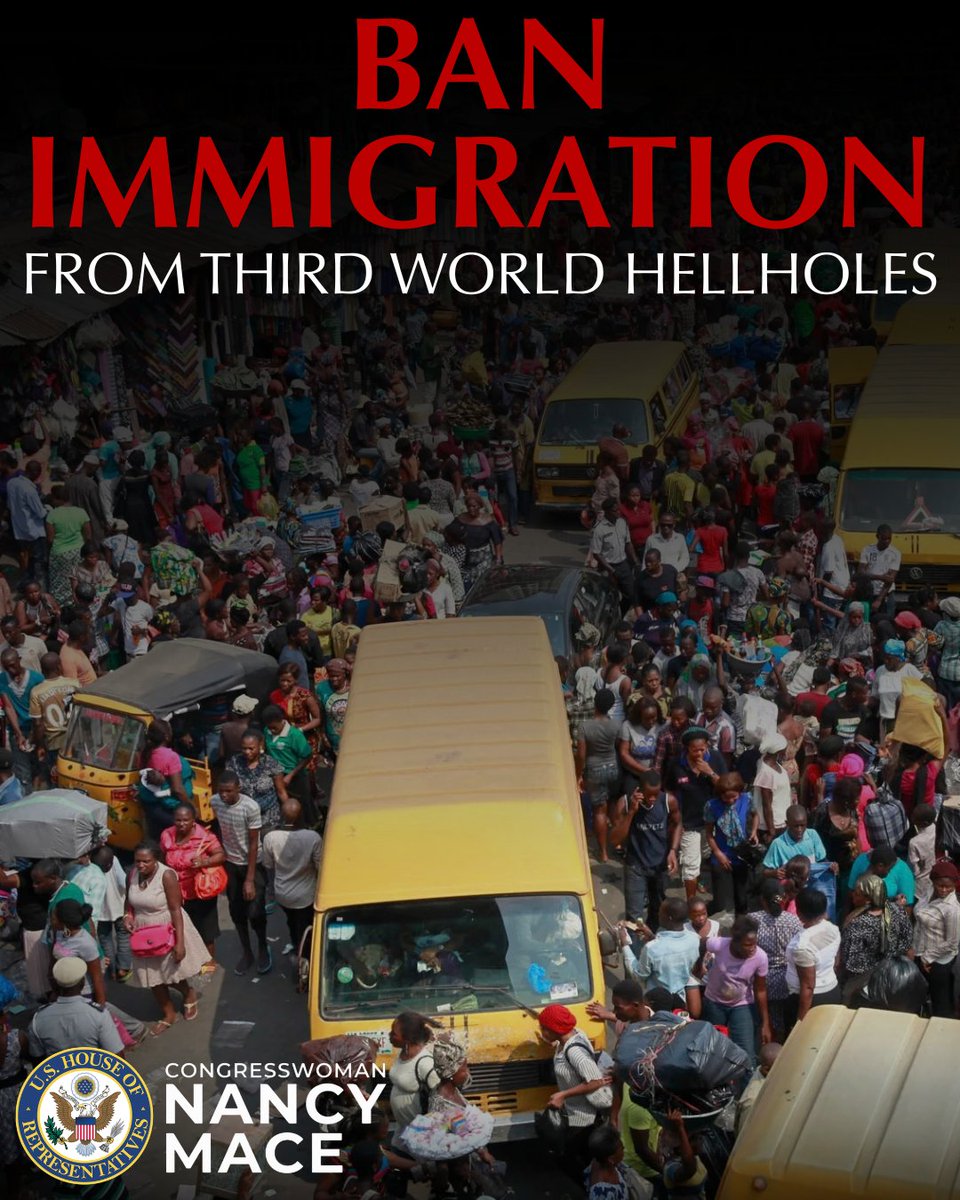 RepNancyMace's tweet photo. The American people are done playing games. So are we.

We introduced the Third World Immigration Moratorium Act to keep aliens from dozens of third world countries from entering the United States. Many of these nations have repeatedly refused to cooperate with U.S. deportation orders, failed to provide basic vetting information on their own citizens, and left American communities to bear the consequences.

Entry into the United States is a privilege, not a right.

We won't stand by while they let America turn into a Third World hellhole.