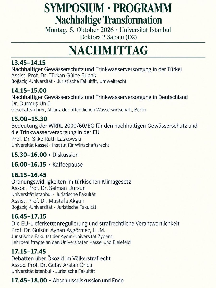 GulsunAAygormez's tweet photo. Ökologisch, klimaneutral und gerecht – wie lässt sich nachhaltige Transformation rechtlich gestalten?
📅 5. Oktober 2026 | Beginn: 10.00 Uhr
📍 Universität Istanbul · Doktora 2 Salonu (D2)
#Nachhaltigkeit #Klimarecht #Lieferketten #Umweltrecht https://t.co/490dAmf9pu