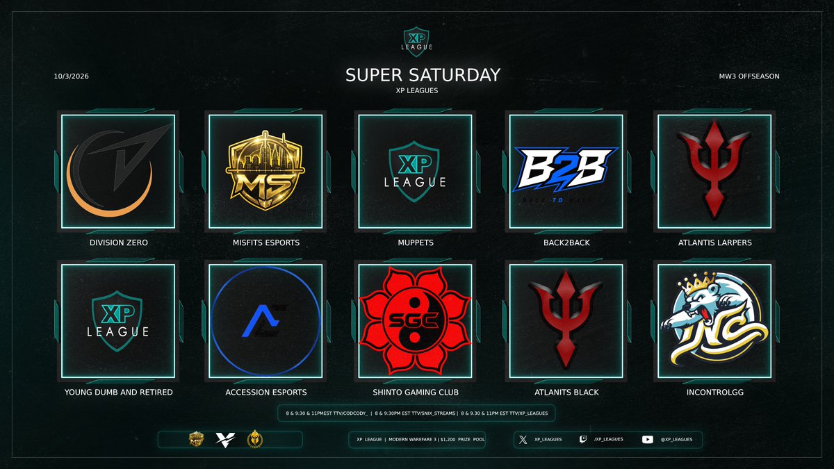 XP_Leagues's tweet photo. 🏆 XP MW3 OFFSEASON — SUPER SATURDAY 🏆

Only the strongest will survive. 💪

🕗 8 PM • 9:30 PM • 11 PM EST
📺 https://t.co/Jp0SjSnVET
🕗 8 PM • 9:30 PM • 11 PM EST
📺 https://t.co/MWXIVMPXHC
🕗 8 PM • 9:30 PM EST
📺 https://t.co/HCQyrGSOsL

🎙️ Talent & Production:
@xCrunchify @Caster_Graff @zCalamity @SnixProductions @xLootGoblinxx

🔋 Stream Powered By: @Ichor_GG