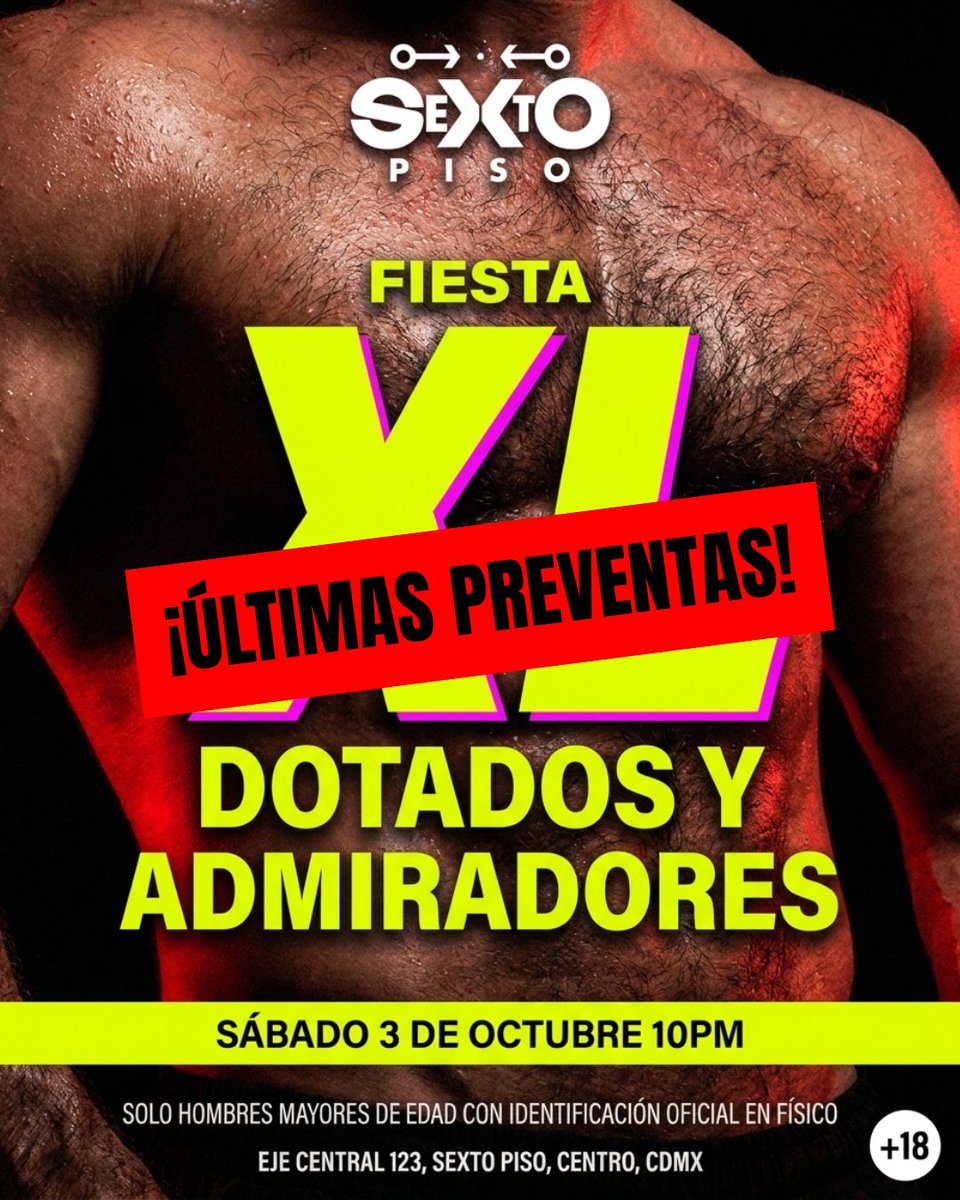 Sextopiso_mx's tweet photo. ⚠️ ¡ÚLTIMAS PREVENTAS! ⚠️
🍆 ESTA NOCHE... ¡regresa la FIESTA XL: Dotados y Admiradores! 🥵
⏰ A partir de las 10pm
📍 Eje Central 123, sexto piso, Centro, CDMX
🔞 Solo hombres +18.
🪪 Indispensable identificación oficial en físico.
🎟️ Boletos aquí: https://t.co/xaqysb4DJ8 https://t.co/xzNZvFoo6o