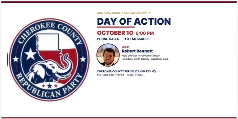 CherokeeTxRs's tweet photo. Friends : Cherokee County Republican Party will be hosting a DAY OF ACTION October 10, 2026 at the Cherokee County Republican Headquarters at 119 East 6th Street .  Feel free to come call and text your neighbors and friends with us . https://t.co/6SHLe8BBP5